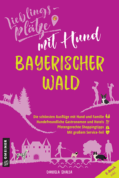 Lieblingsplätze mit Hund Bayerischer Wald